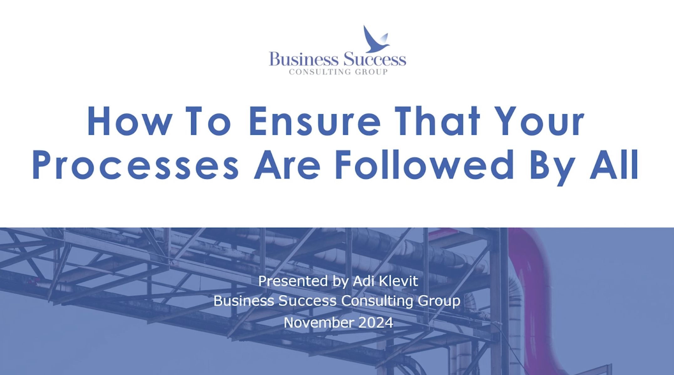 How to Ensure That Your Processes Are Followed By All at Grosso University’s AGOGE 2024